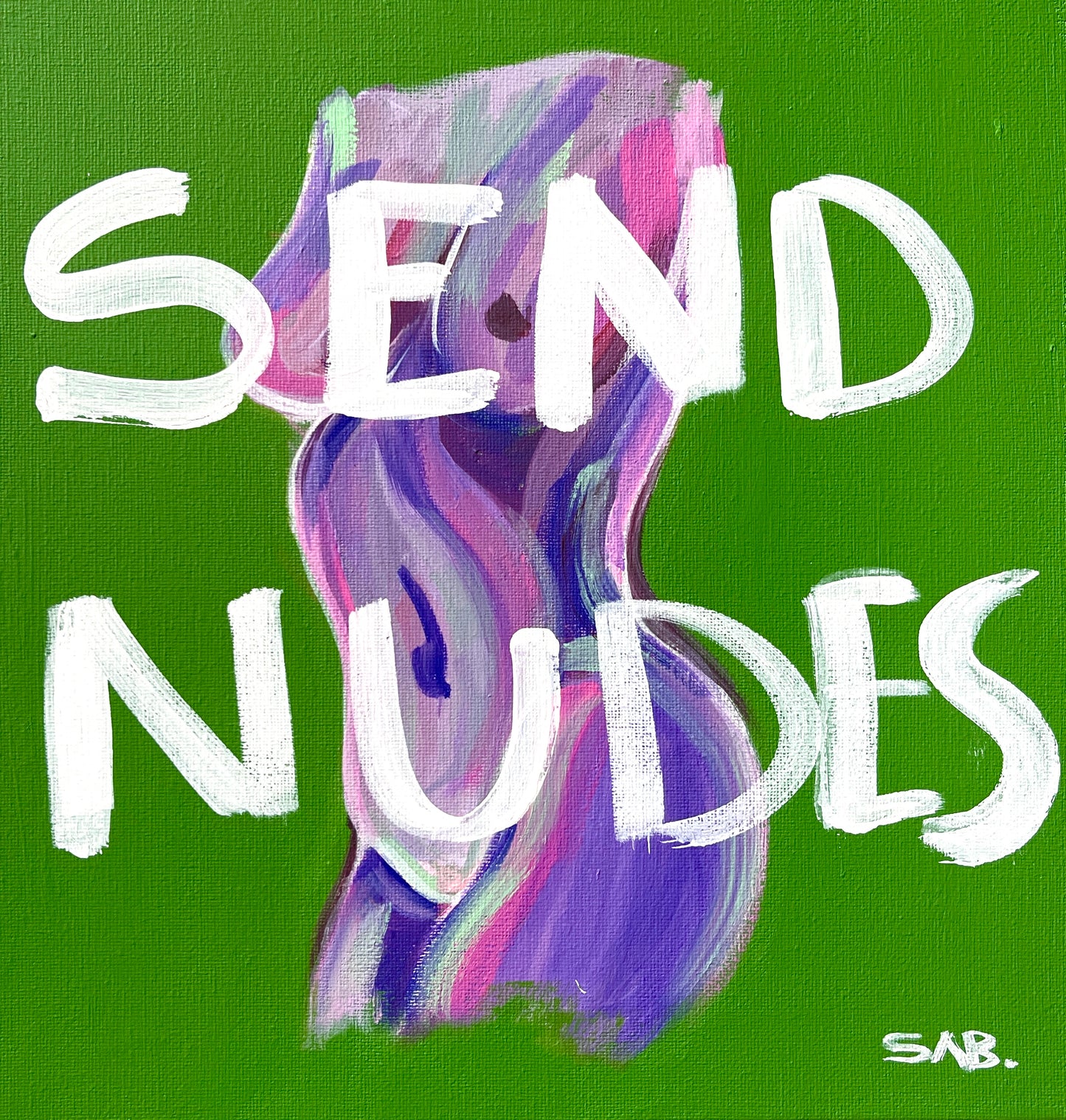 SEND NUDES neon sign art painting 12x12 pop art